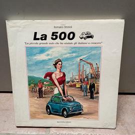 La 500 FIAT Bacchetta Editore di Romano Strizioli