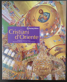 Cristiani d'Oriente. Touring Editore