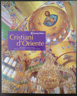 Cristiani d'Oriente. Touring Editore