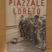 Piazzale Loreto di Gianni Oliva