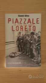 Piazzale Loreto di Gianni Oliva