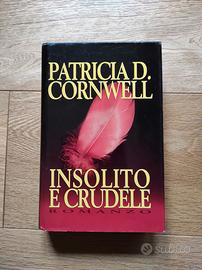 Insolito e crudele - Patricia D. Cornwell