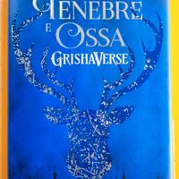 Tenebre e ossa