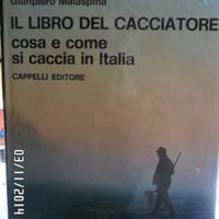 IL LIBRO DEL CACCIATORE di Malaspina '70 CAPPELLI