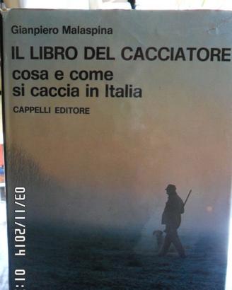 IL LIBRO DEL CACCIATORE di Malaspina '70 CAPPELLI