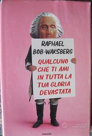 Qualcuno che ti ami in tutta la tua gloria devast.