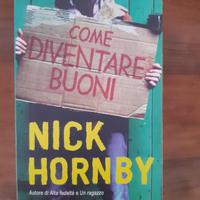Come diventare buoni - di Nick Hornby