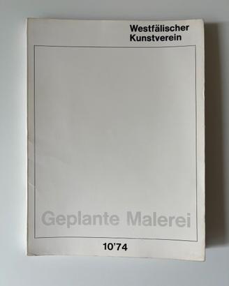 Geplante Malerei [Planned Painting], catalogo 1974