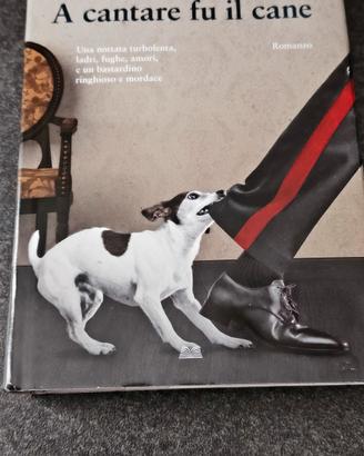 Andrea Vitali "A cantare fu il cane"
