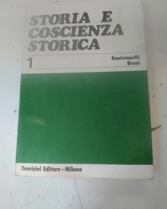 Bontempelli; Bruni "Storia e coscienza storica 1"