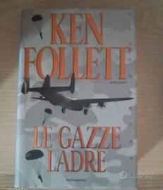 Le gazze ladre - Ken Follett (copertina rigida)