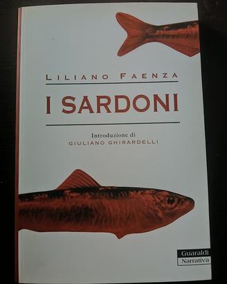 I SARDONI libro di liliano Faenza raro 