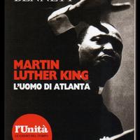L. Bennett: MARTIN LUTHER KING - L'uomo di Atlanta