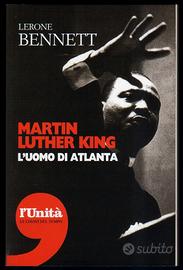 L. Bennett: MARTIN LUTHER KING - L'uomo di Atlanta