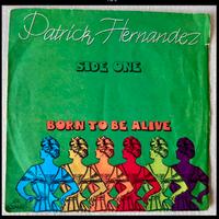 Patrick Hernandez  - Born to be alive -