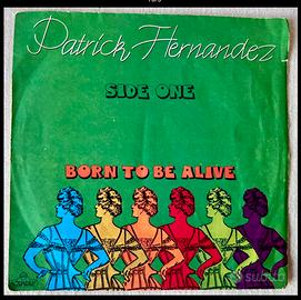 Patrick Hernandez  - Born to be alive -