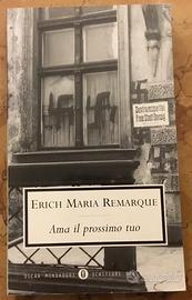 Ama il prossimo tuo - Erich Maria Remarque