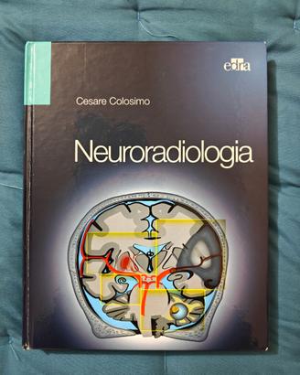 Neuroradiologia - Cesare Colosimo