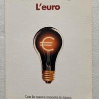 L'euro con la nuova moneta in tasca