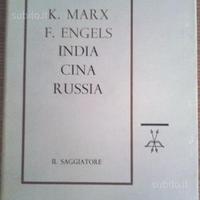K. MARX, F. ENGELS, India, Cina, Russia