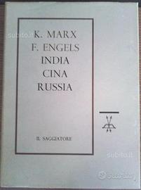 K. MARX, F. ENGELS, India, Cina, Russia