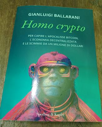 Libro Homo crypto di Gianluigi Ballarani