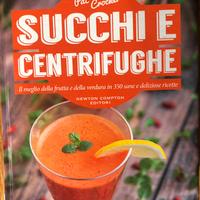 Libro Succhi e centrifughe