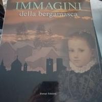 Immagini della Bergamasca -Calegari.Radici,Cappell