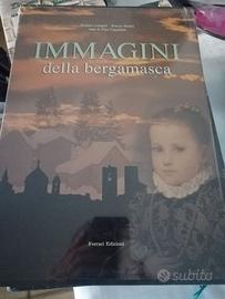 Immagini della Bergamasca -Calegari.Radici,Cappell