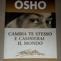 cambia te stesso e cambierai il mondo- osho