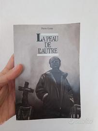 Le peau de l'autre - libro in francese - Pierre Co