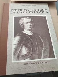 Federico Leutrum la spada dei Savoia