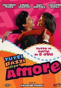 Tutti pazzi per amore