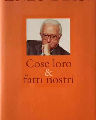 Cose loro & fatti nostri – Enzo Biagi