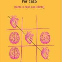 Per caso(tanto il cado non esiste).Paolo Stella