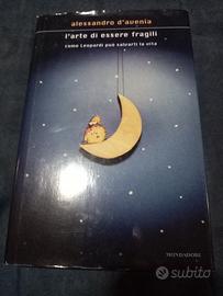 l'arte di essere fragili di Alessandro d'Avenia. 