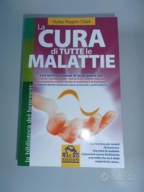 La cura di tutte le malattie - Hulda Regehr Clark