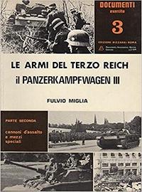 Le armi del 3 reich:il Panzerkampfwagen III- 2Vol