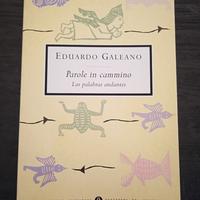 Eduardo Galeano - Parole in cammino - Las Palabras