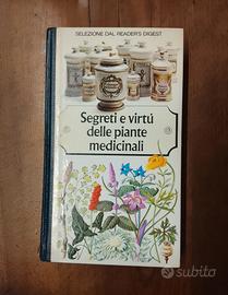 Segreti E Virtù Delle Piante Medicinali