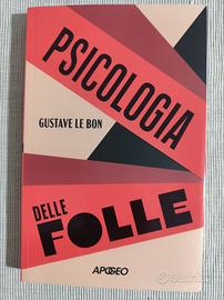 Psicologia delle folle, G. Le Bon