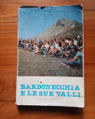 Libro bardonecchia e le sue valli
