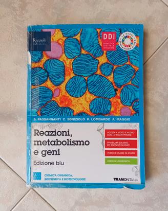 Reazioni, metabolismo e geni. Edizione Blu.