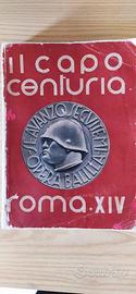 IL CAPO CENTURIA - ANNO XIV