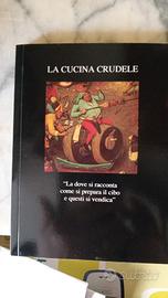 La Cucina Crudele - Edizione Hoechst Italia-Raro