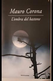 l'ombra del bastone (M. Corona) 