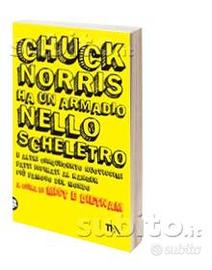 CHUCK NORRIS HA UN ARMADIO NELLO SCHELETRO - Libro