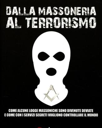 Dalla Massoneria al Terrorismo - G. F. Carpeoro