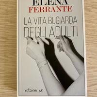 La vita bugiarda degli adulti di Elena Ferrante