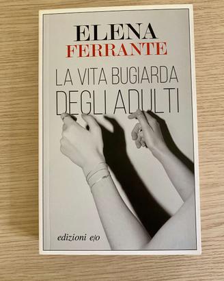 La vita bugiarda degli adulti di Elena Ferrante